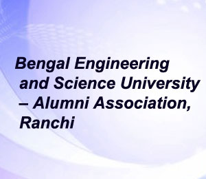 Bengal Engineering and Science University – Alumni Association, Ranchi